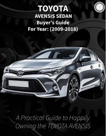 toyota avensis sedan buyers guide (2009-2018) 